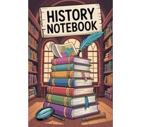 Past and Present: A Simple and Classic Notebook for History Students