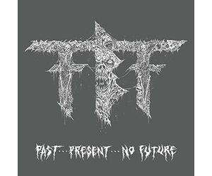 Past.Present.No Future