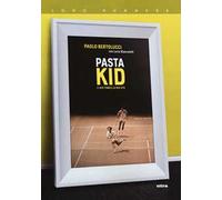 Pasta Kid. Il mio tennis, la mia vita