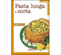 Pasta lunga e corta