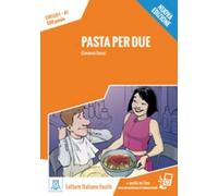 Pasta per due. Nuova ediz. Con File audio per il download: Pasta per due. Libro + online MP3 audio