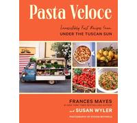 Susan Wyler Frances Mayes Pasta Veloce (Copertina rigida)
