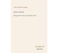 Paste Jewels: Being Seven Tales of Domestic Woe