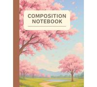 Pastel Anime Landscape Notebook with Inspirational Quotes for School, Journaling, and Creative Writing - Perfect for Teens, Students, and Anime Lovers ... Quotes on Every Page Cherry Blossom