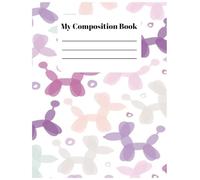 Pastel Balloon Animal Composition Notebook | Cute Watercolor Low Content Journal | Wide Ruled Writing Notebook for Kids, Teens & Adults | School, Notes & Everyday Use