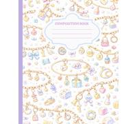 Pastel Charm Bracelet Composition Notebook | Cute Aesthetic Journal for Girls & Teens | Soft Girly Whimsical Cover: Pretty Pastel Notebook for Journaling, School, Notes & Creative Writing