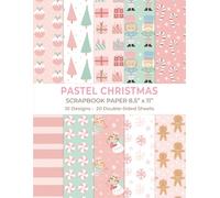 Pastel Christmas Scrapbook Paper 8.5” x 11”: Pink Holiday Craft Paper Pad | 10 Cute Designs | 20 Double-Sided Sheets for Scrapbooking, Journaling and Crafting