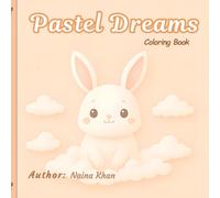 Pastel Dreams Kawaii Coloring Book: Cute & Relaxing Kawaii Animals for Kids, Teens, and Adults | Stress Relief, Fun, and Creativity Inside!