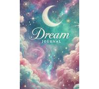 Pastel Galaxy Dream Journal Tracker: Diary for Dream Interpretation & Self-Reflection (6x9, 120 pages)