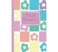 Pastel Memories Daily Me Journal Notebook: Perfect For Her For Personal Journaling, Cream Paper With Lines, Catch Dreams, and Save Those Fleeting Moments of Inspiration