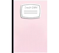 Pastel Pink Aesthetic Composition Notebook: Cute Book with I 120 Ruled Pages