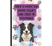 Pastel Pink Blue Watercolor Pawprint Notebook Home Is Where Our Border Collie’s Hair Sticks to Everything Cute Funny Dog Mom Composition Notebook for ... Birthday Christmas Everyday Occasions & More