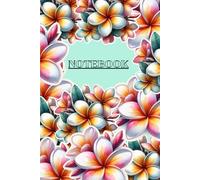 Pastel Plumeria Bliss Notebook: A Soft Floral Retreat for Your Daily Writing