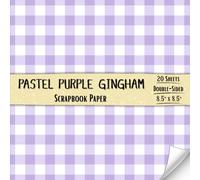 Pastel Purple Gingham Scrapbook Paper: Decorative Craft Paper with 20 Double-Sided Sheets for Card Making, Decoupage, Origami, Mixed Media, and More | 8.5 x 8.5