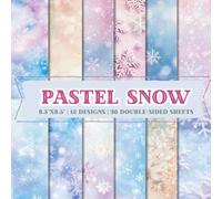 Pastel Snow Scrapbook Paper Craft Pad: 12 Winter Snowflake Designs, 36 Double-Side Sheets Printed on 8.5"x8.5" Size Paper. Great For Card Making, Junk ... Collage, Decoupage, DIY Project & More!