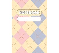 Pastel Tile Notebook - Soft Checkered Lined Journal for Notes and Daily Writing: Lined Notebook with Yellow, Purple, and Pink Square Tile Pattern - ... Planning, and Pastel Aesthetic Lovers