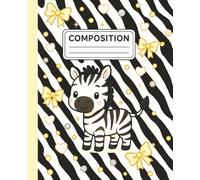 PASTEL ZEBRA Composition Notebook Wide Ruled | Motivational Quotes on Every Page | Cute Yellow Bows | Coquette Aesthetic Zebra Print Journal for ... Perfect as a GIFT | 7.5 x 9.25 | 120 Pages