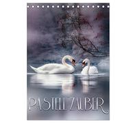 Pastell-Zauber (Tischkalender 2026 DIN A5 hoch), CALVENDO Monatskalender: Balsam für die Seele ... nimm dir Zeit und genieße den Moment...