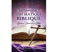 Pasteur Yvan F Dalzon Introduction a la Thematique Biblique (Tascabile)