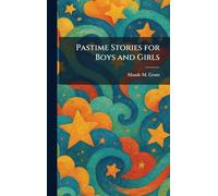 Pastime Stories for Boys and Girls