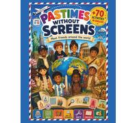 Pastimes without screens: Meet friends around the world!