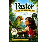 Pastor: El loro que quería ser libre