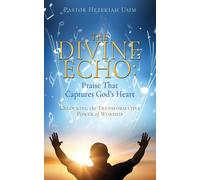 Pastor Hezekiah Usim The Divine Echo (Tascabile)