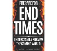 Pastor Jeremiah Hales Prepare for End Times (Tascabile)