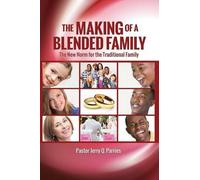 Pastor Jerry Q Parries The Making of a Blended Family (Tascabile)
