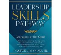 Pastor Jim Olaiz Leadership Skills Pathway (Tascabile)