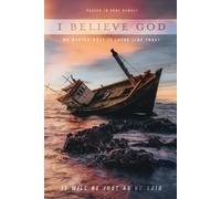 Pastor Jo Anne Ramsay I Believe God (Tascabile)