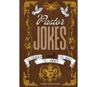 Pastor Jokes: The Good, The Bad, and The Holy