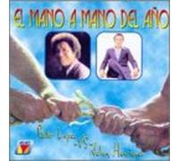 Pastor Lopez & Nelson Henriquez - El Mano a Mano Del Ano