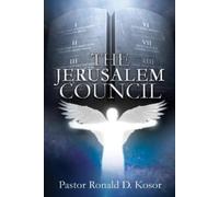Pastor Ronald D Kosor The Jerusalem Council (Tascabile)