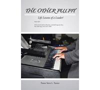 Pastor Steve L Turner The Other Pulpit (Tascabile)