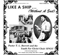 Pastor T.L. Barrett and the Youth for Christ Like a Ship (Without a (Vinyl LP)