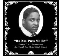 Pastor T. L. Barrett & The Youth For Christ Choir - Do Not Pass Me By Vol. II (Reissue) (LP)