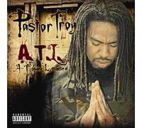 Pastor Troy - A.T.L. (Atlantas Timeless Legend)