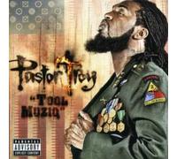 Pastor Troy - Tool Muziq