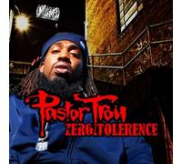 Pastor Troy - Zero Tolerance