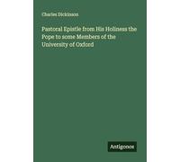 Pastoral Epistle from His Holiness the Pope to some Members of the University of Oxford