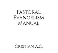 Pastoral Evangelism Manual