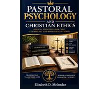 PASTORAL PSYCHOLOGY AND CHRISTIAN ETHICS