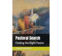 Pastoral Search: Finding the Right Pastor