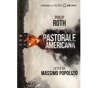 Pastorale americana letto da Massimo Popolizio. Audiolibro. 2 C... (Audio cd)