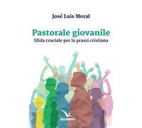 Pastorale Giovanile - José L. Moral - 2018