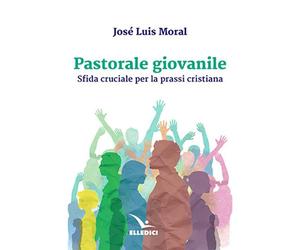 Pastorale giovanile - Moral José L.