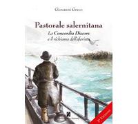 Pastorale salernitana. La Concordia Discors e il richiamo dell'aforista