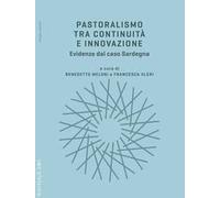 Pastoralismo tra continuità e innovazione. Evidenze dal caso Sardegna
