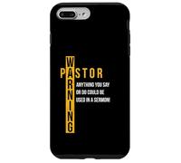Pastore Avverte Tutto ciò che dici potrebbe essere usato in un sermone Custodia per iPhone 7 Plus/8 Plus